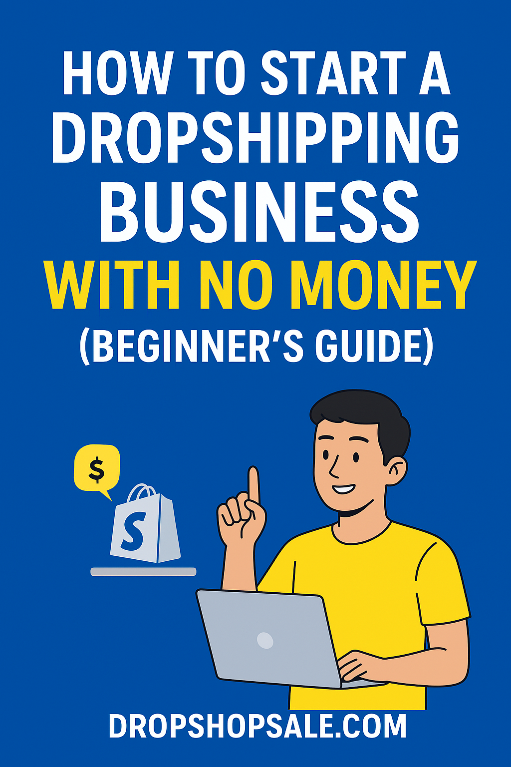 How to Start a Dropshipping Business With No Money in 2025 (Beginner’s Guide)